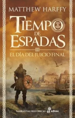 El Día del Juicio Final - Tiempo de Espadas Iii