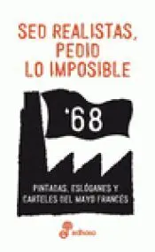 Sed Realistas Pedid lo Imposible