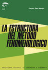 LA ESTRUCTURA DEL MÉTODO FENOMENOLÓGICO