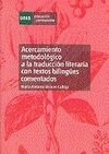 ACERCAMIENTO METODOLÓGICO A LA TRADUCCIÓN LITERARIA CON TEXTOS BILINGÜES COMENTA