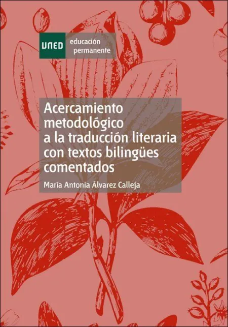Acercamiento Metodológico a la Traducción Literaria con Textos Bilingües Comenta