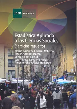 Estadística Aplicada a las Ciencias Sociales. Ejercicios Resueltos