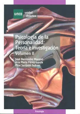 Psicología de la Personalidad: Teoría e Investigación. Volumen Ii