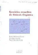 Ejercicios Resueltos de Síntesis Orgánica
