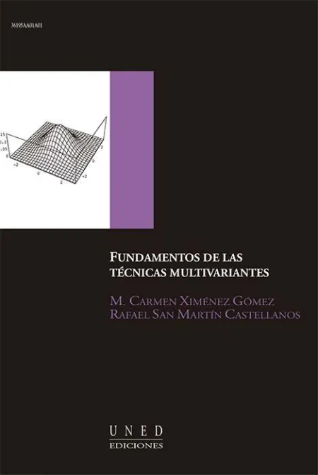Fundamentos de las Técnicas Multivariantes
