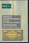 PRÁCTICAS DE EVALUACIÓN PSICOLÓGICA. EL PROCESO DE EVALUACIÓN PSICOLÓGICA