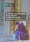 EL TRÁNSITO A LA VIDA ADULTA DE LOS JÓVENES EN DIFICULTAD SOCIAL