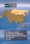 DE RUSIA A ESPAÑA: MOVIMIENTOS  MIGRATORIOS TRANSFRONTERIZOS EN LA EURASIA DEL S