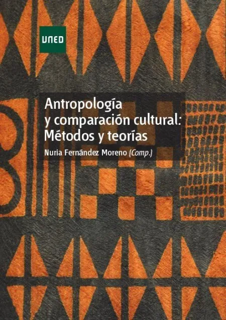 Antropología y Comparación Cultural: Métodos y Teorías
