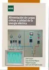 Alimentación de Cargas Críticas y Calidad de la Energía Eléctrica