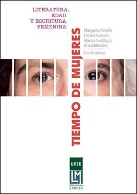Tiempo de Mujeres. Literatura, Edad y Escritura Femenina