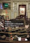 POLÍTICA, LEGISLACIÓN Y EDUCACIÓN