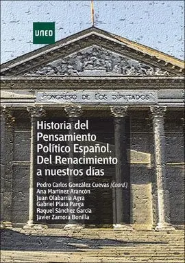 Historia del Pensamiento Político Español. Del Renacimiento a nuestros Días