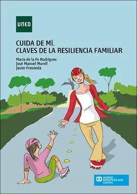Cuida de mí. Claves de la Resiliencia Familiar