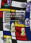 CURSO DE AJEDREZ. NIVEL DE INICIACIÓN. TOMO I