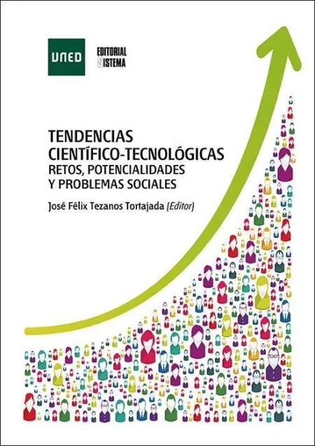 Tendencias Científico-Tecnológicas. Retos, Potencialidades y Problemas Sociales