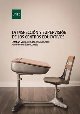 La Inspección y Supervisión de los Centros Educativos