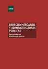DERECHO MERCANTIL Y ADMINISTRACIONES PÚBLICAS