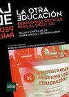 LA OTRA EDUCACIÓN. PEDAGOGÍAS CRÍTICAS PARA EL SIGLO XXI