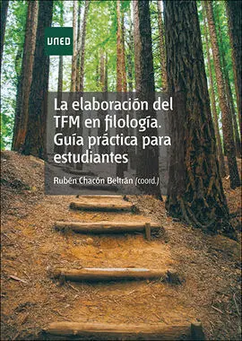 La Elaboración del Tfm en Filología. Guía Práctica para Estudiantes