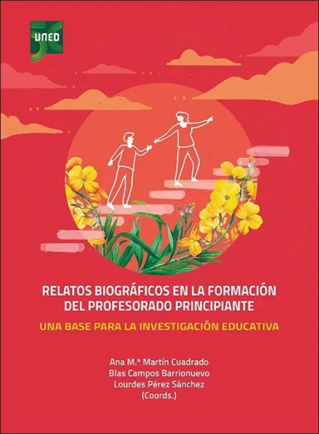 Relatos Biográficos en la Formación del Profesorado Principiante. Una Base para