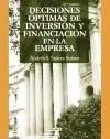 Decisiones Óptimas de Inversión y Financiación en la Empresa