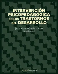 Intervención Psicopedagógica en los Trastornos del Desarrollo