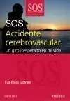 Sos... Accidente Cardiovascular