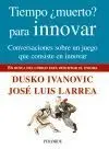 Tiempo ¿Muerto? para Innovar