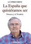 La España que Quisiéramos Ser