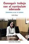 Conseguir Trabajo con el Currículum Adecuado