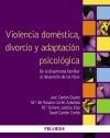 VIOLENCIA DOMÉSTICA, DIVORCIO Y ADAPTACIÓN PSICOLÓGICA