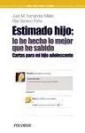 Estimado Hijo: lo He Hecho lo Mejor que He Sabido
