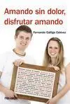 Amando sin Dolor, Disfrutar Amando