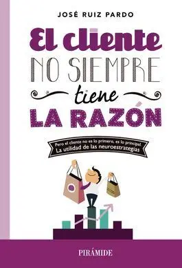 El Cliente no Siempre Tiene la Razón