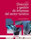 DIRECCIÓN Y GESTIÓN DE EMPRESAS DEL SECTOR TURÍSTICO
