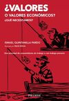 ¿VALORES O VALORES ECONÓMICOS?