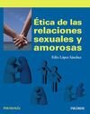 ÉTICA DE LAS RELACIONES SEXUALES Y AMOROSAS