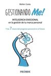 GESTIONANDO ME! INTELIGENCIA EMOCIONAL EN LA GESTION DE TU MARCA PERSONAL