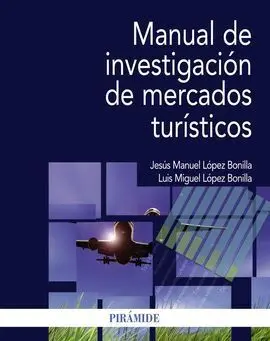 Manual de Investigación de Mercados Turísticos