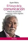 EL FUTURO DE LA COMUNICACIÓN