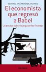 EL ECONOMISTA QUE REGRESÓ A BABEL