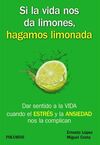 SI LA VIDA NOS DA LIMONES, HAGAMOS LIMONADA