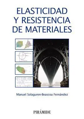 Elasticidad y Resistencia de Materiales