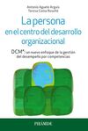 LA PERSONA EN EL CENTRO DEL DESARROLLO ORGANIZACIONAL