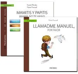 Guía: Mamitis y Papitis. ¡Mamá, no te Vayas! + Cuento: Llamadme Manuel, por Favo