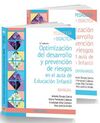 OPTIMIZACIÓN DEL DESARROLLO Y PREVENCIÓN DE RIESGOS EN EL AULA DE EDUCACIÓN INFANTIL - PACK