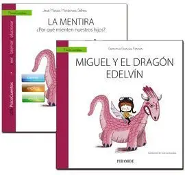 Guía: la Mentira + Cuento: Miguel y el Dragón Edelvín