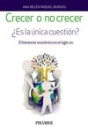 ¿CRECER O NO CRECER?