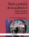 TEORÍA Y PRÁCTICA DE LA AUDITORÍA II- ANÁLISIS DE ÁREAS Y CASOS PRÁCTICOS